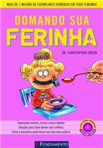 Ficha técnica e caractérísticas do produto Livro - Domando Sua Ferinha Meninas - 3ª Edição