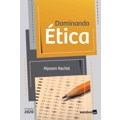 Ficha técnica e caractérísticas do produto Livro - Dominando Ética - 2ª Edição 2020