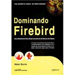 Ficha técnica e caractérísticas do produto Livro - Dominando Firebird