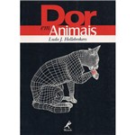 Ficha técnica e caractérísticas do produto Livro - Dor em Animais
