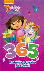 Ficha técnica e caractérísticas do produto Livro - Dora, a Aventureira - 365 Atividades e Desenhos para Colorir