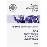 Ficha técnica e caractérísticas do produto Livro - dos Contratos e dos Atos Unilaterais - Coleção Lições de Direito Civil - Vol. 3
