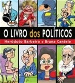 Ficha técnica e caractérísticas do produto Livro dos Politicos, o - Ediouro