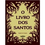 Ficha técnica e caractérísticas do produto Livro dos Santos, o - Veneta