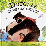 Ficha técnica e caractérísticas do produto Livro - Douglas Quer um Abraço