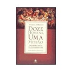 Ficha técnica e caractérísticas do produto Livro - Doze Homens, uma Missão