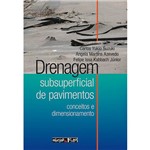 Ficha técnica e caractérísticas do produto Livro - Drenagem Subsuperficial de Pavimentos: Conceitos e Dimensionamento