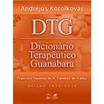 Ficha técnica e caractérísticas do produto Livro - DTG: Dicionário Terapêutico Guanabara 2013/2014