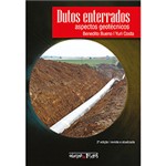 Ficha técnica e caractérísticas do produto Livro - Dutos Enterrados: Aspectos Geotécnicos