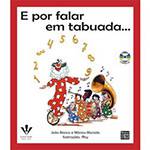 Livro - e por Falar em Tabuada