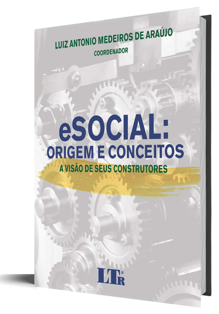 Ficha técnica e caractérísticas do produto Livro E-Social - Origem e Conceitos