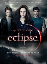 Ficha técnica e caractérísticas do produto Livro - Eclipse - Guia Ilustrado Oficial do Filme