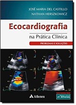 Ficha técnica e caractérísticas do produto Livro - Ecocardiograma na Prática Clínica - Problemas e Soluções