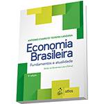 Livro - Economia Brasileira: Fundamentos e Atualidade