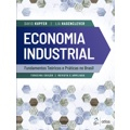 Ficha técnica e caractérísticas do produto Livro - Economia Industrial - Fundamentos Teóricos e Práticas no Brasil