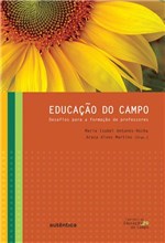 Ficha técnica e caractérísticas do produto Livro - Educação do Campo - Desafios para a Formação de Professores