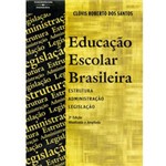 Ficha técnica e caractérísticas do produto Livro - Educação Escolar Brasileira