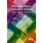 Livro - Educação Fisica, Curriculo e Cultura