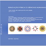 Ficha técnica e caractérísticas do produto Livro - Educação Fisica e Ciencias Humanas
