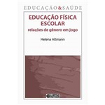 Ficha técnica e caractérísticas do produto Livro - Educação Física Escolar