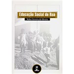 Ficha técnica e caractérísticas do produto Livro - Educaçao Social de Rua