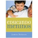 Ficha técnica e caractérísticas do produto Livro Educando Meninos