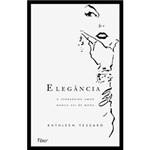 Ficha técnica e caractérísticas do produto Livro - Elegância : o Verdadeiro Amor Nunca Sai de Moda