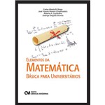 Ficha técnica e caractérísticas do produto Livro - Elementos da Matemática Básica para Universitários
