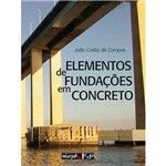 Ficha técnica e caractérísticas do produto Livro - Elementos de Fundações em Concreto