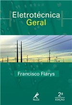 Ficha técnica e caractérísticas do produto Eletrotecnica Geral - 2 Ed - Manole - Tecnico