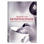 Ficha técnica e caractérísticas do produto Em Busca da Hospitalidade - Manole