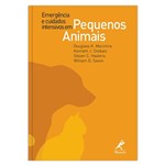 Ficha técnica e caractérísticas do produto Livro - Emergência e Cuidados Intensivos em Pequenos Animais