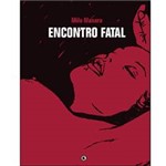 Ficha técnica e caractérísticas do produto Livro - Encontro Fatal