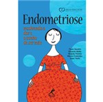 Ficha técnica e caractérísticas do produto Livro - Endometriose - Resolvendo a Dor e o Sonho de Ser Mãe