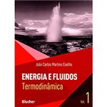 Ficha técnica e caractérísticas do produto Livro - Energia e Fluidos: Termodinâmica - Vol. 1