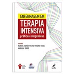 Ficha técnica e caractérísticas do produto Livro - Enfermagem em Terapia Intensiva - Práticas Integrativas