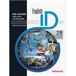 Ficha técnica e caractérísticas do produto Livro - English ID - Student's Book & Workbook 2B - Combo [British English Edition]