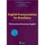 Ficha técnica e caractérísticas do produto Livro - English Pronunciation For Brasilians: The Sounds Of American English