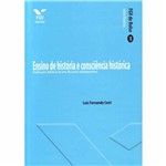 Ficha técnica e caractérísticas do produto Livro - Ensino de Historia e Consciência Histórica