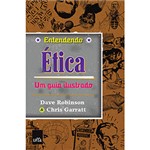 Ficha técnica e caractérísticas do produto Livro - Entendendo Ética: um Guia Ilustrado