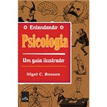 Ficha técnica e caractérísticas do produto Livro - Entendendo Psicologia: um Guia Ilustrado