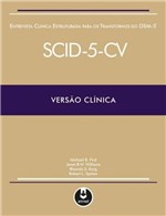 Ficha técnica e caractérísticas do produto Entrevista Clínica Estruturada para os Transtornos do DSM-5 - Artmed