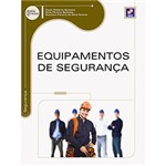 Ficha técnica e caractérísticas do produto Livro - Equipamentos de Segurança - Série Eixos