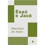 Ficha técnica e caractérísticas do produto Livro - Esaú e Jacó