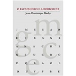 Ficha técnica e caractérísticas do produto Livro - Escafandro e a Borboleta, o