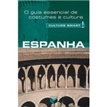 Ficha técnica e caractérísticas do produto Livro - Espanha: o Guia Essencial de Costumes e Cultura