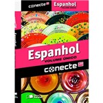 Livro - Espanhol: Conecte - Volume Único