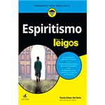 Ficha técnica e caractérísticas do produto Livro - Espiritismo para Leigos