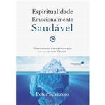 Ficha técnica e caractérísticas do produto Livro - Espiritualidade Emocionalmente Saudável