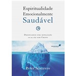 Ficha técnica e caractérísticas do produto Livro - Espiritualidade Emocionalmente Saudavél